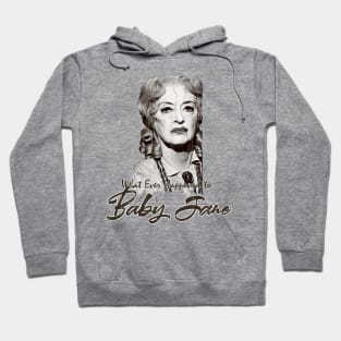 What Ever Happened To Baby jane ? Hoodie